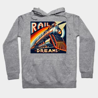 Train Vintage, Rail Dreams Hoodie